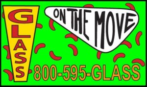 glass on the move 800-595-GLASS